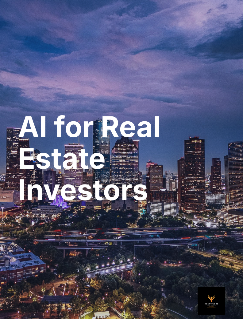 AI for the Real Estate Investor